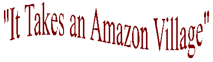 It Takes an Amazon Village
