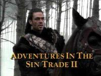 Adventures in the Sin Trade 2