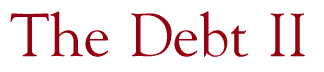 The Debt II