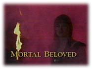 Mortal Beloved