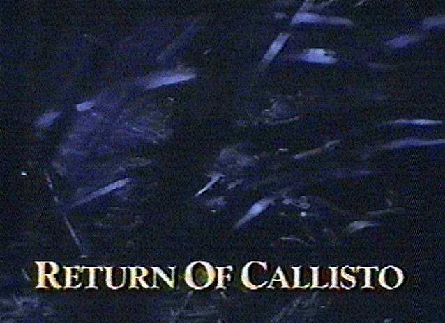 Return of Callisto