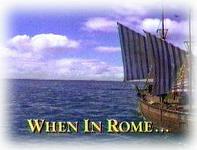 When In Rome...